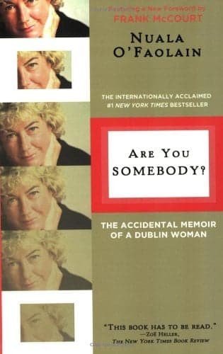 Cover of Are You Somebody?: The Accidental Memoir of a Dublin Woman