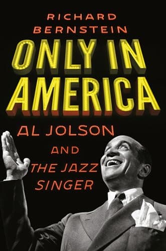Cover of Only in America: Al Jolson and the Jazz Singer