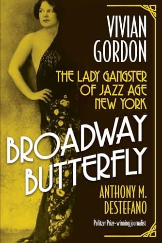 Cover of Broadway Butterfly: Vivian Gordon: The Lady Gangster of Jazz Age New York