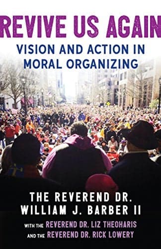 Cover of Revive Us Again: Vision and Action in Moral Organizing