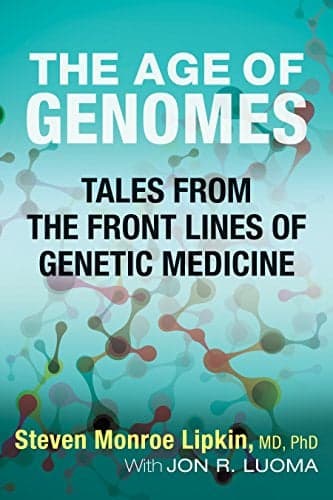 Cover of The Genome Generation: Tales from the Front Lines of Genetic Medicine