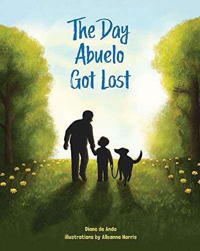 Cover of The Day Abuelo Got Lost