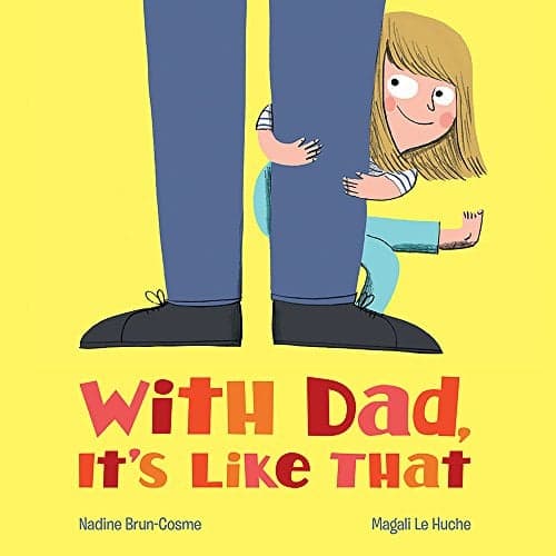 Cover of With Dad, It's Like That