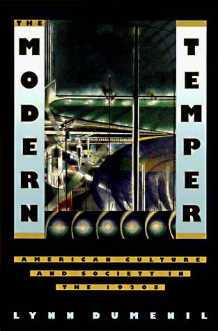 Cover of The Modern Temper: American Culture and Society in the 1920s