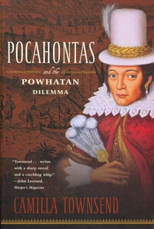 Cover of Pocahontas and the Powhatan Dilemma: The American Portraits Series