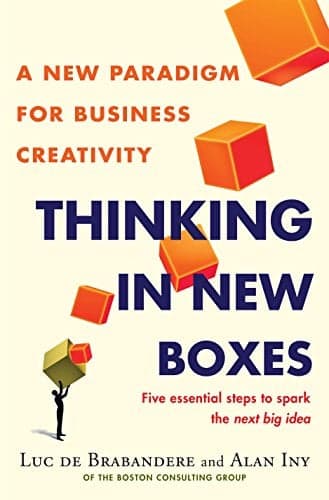 Cover of Thinking in New Boxes: A New Paradigm for Business Creativity