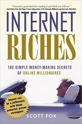 Cover of Internet Riches: The Simple Money-Making Secrets of Online Millionaires