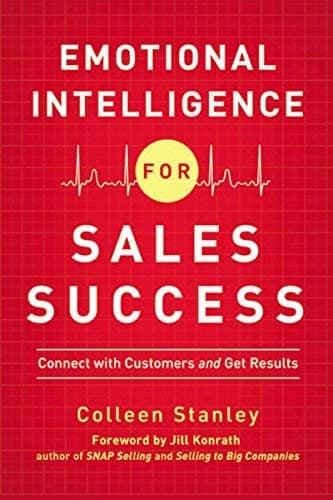 Cover of Emotional Intelligence for Sales Success: Connect with Customers and Get Results