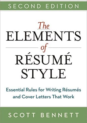 Cover of The Elements of Resume Style:  Essential Rules for Writing Resumes and Cover Letters That Work (2nd Edition)