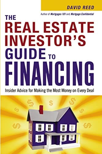 Cover of The Real Estate Investor's Guide to Financing: Insider Advice for Making the Most Money on Every Deal