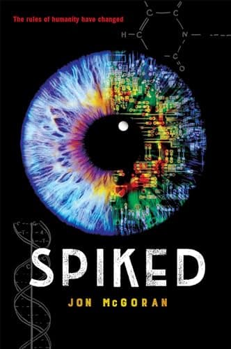 Cover of Spiked (Spliced, Bk. 3)
