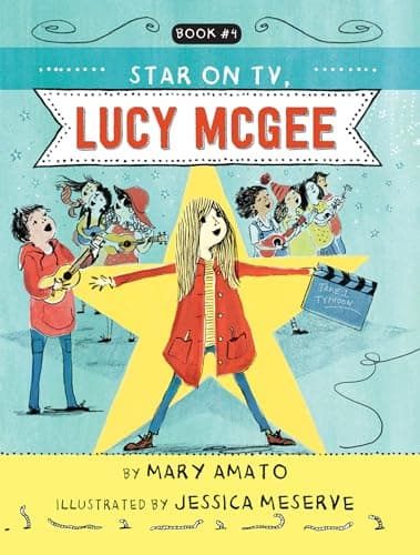 Cover of A Star on TV, Lucy McGee (Lucy McGee, Bk 4)