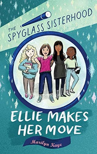 Cover of Ellie Makes Her Move (The Spyglass Sisterhood, Bk. 1)