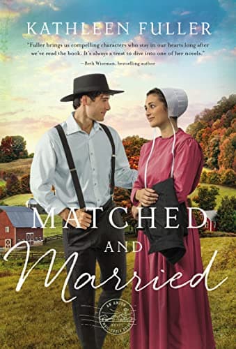 Cover of Matched and Married (An Amish Mail-Order Bride Novel, Bk. 2)