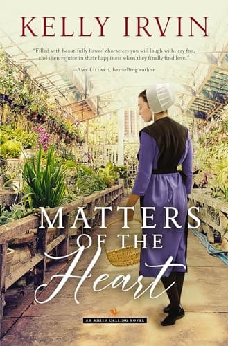 Cover of Matters of the Heart (Amish Calling, Bk. 2)
