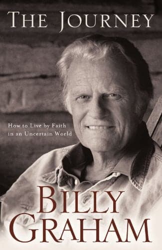 Cover of The Journey: Living by Faith in an Uncertain World