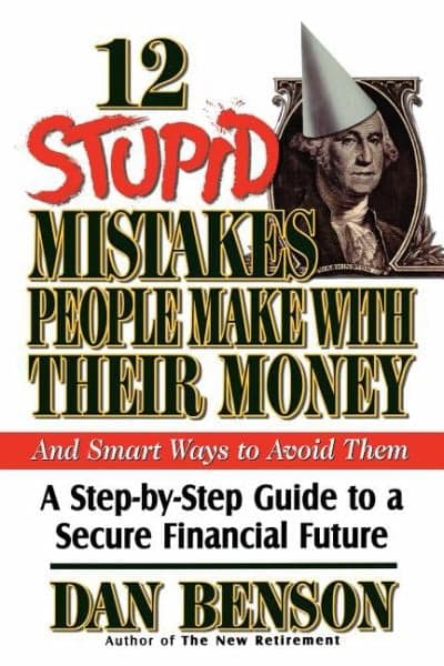 Cover of 12 Stupid Mistakes People Make with Their Money