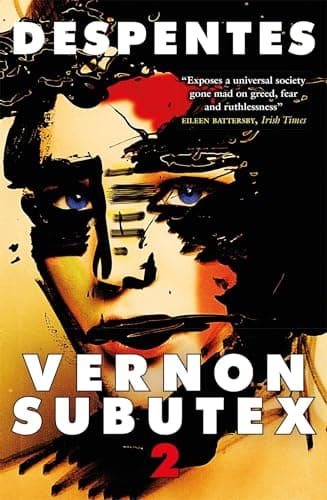 Cover of Vernon Subutex (Vernon Subutex Trilogy, Bk. 2)