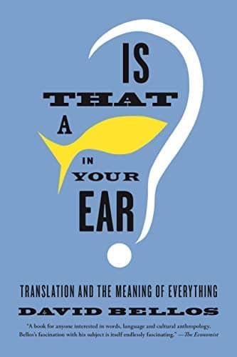 Cover of Is That a Fish in Your Ear?