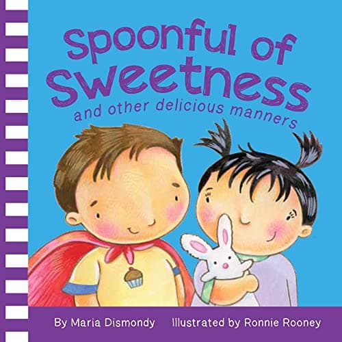 Cover of Spoonful of Sweetness and Other Delicious Manners