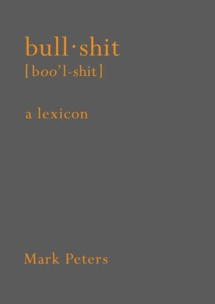 Cover of Bullshit (boo' l-shit): a lexicon
