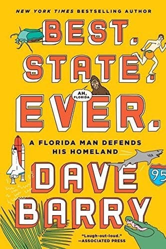 Cover of Best. State. Ever.: A Florida Man Defends His Homeland