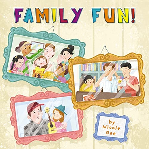 Cover of Family Fun! (Caring for Ourselves and Others, Bk. 3)