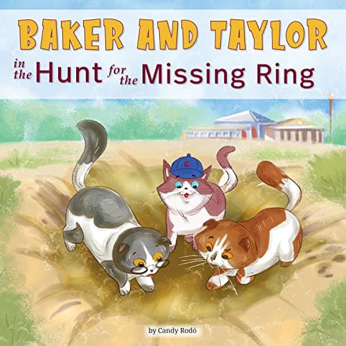 Cover of Baker and Taylor in the Hunt for the Missing Ring (Baker and Taylor, Bk. 3)