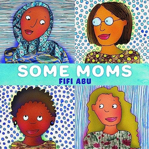 Cover of Some Moms