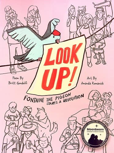 Cover of Look Up! Fontaine the Pigeon Starts a Revolution