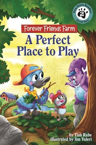Cover of A Perfect Place to Play (Forever Friends Farm, Paw Prints Readers, Level 2)