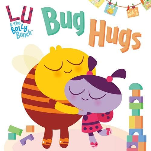 Cover of Lu Bug Hugs & the Bally Bunch