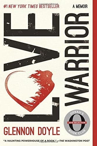 Cover of Love Warrior: A Memoir