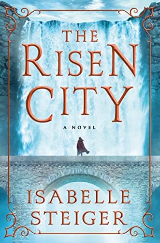 Cover of The Risen City (Paths of Lantistyne, Bk. 3)