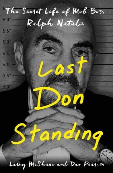 Cover of Last Don Standing: The Secret Life of Mob Boss Ralph Natale