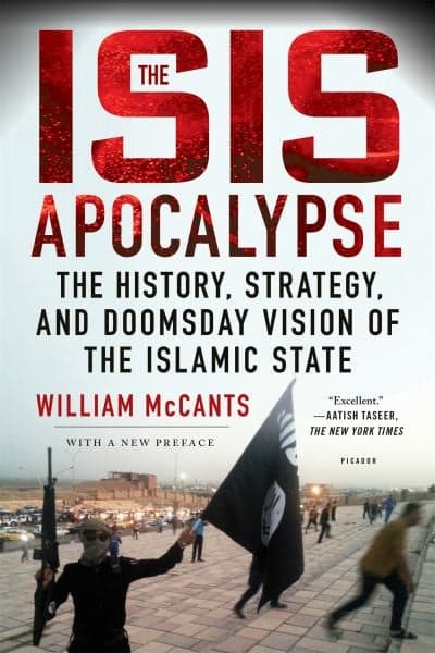 Cover of The ISIS Apocalypse: The History, Strategy, and Doomsday Vision of the Islamic State