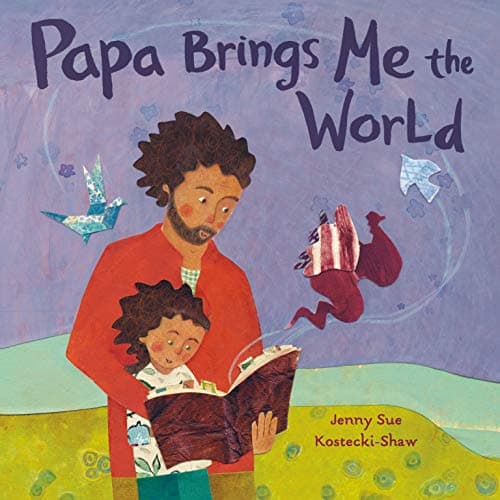 Cover of Papa Brings Me the World