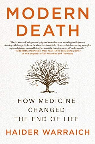 Cover of Modern Death: How Medicine Changed the End of Life