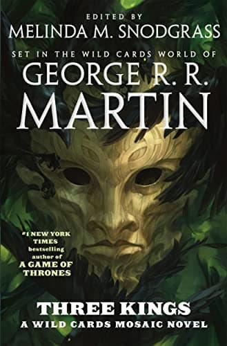 Cover of Three Kings (British Arc, Bk. 2, Wild Cards, Bk. 28)