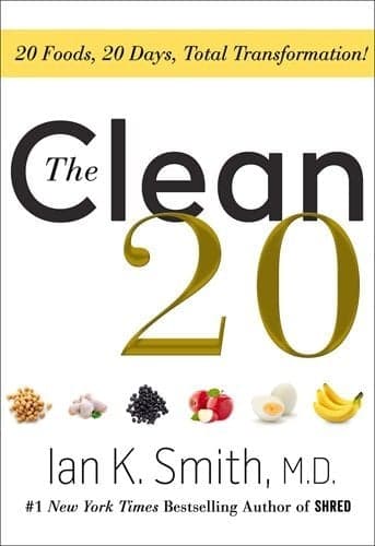 Cover of The Clean 20: 20 Foods, 20 Days, Total Transformation