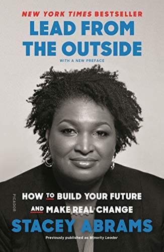 Cover of Lead from the Outside: How to Build Your Future and Make Real Change