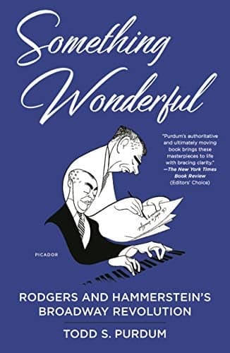 Cover of Something Wonderful: Rodgers and Hammerstein's Broadway Revolution