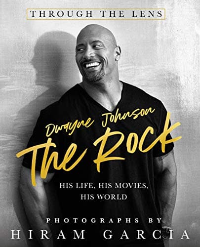 Cover of Dwayne Johnson The Rock: His Life, His Movies, His World (Through the Lens)