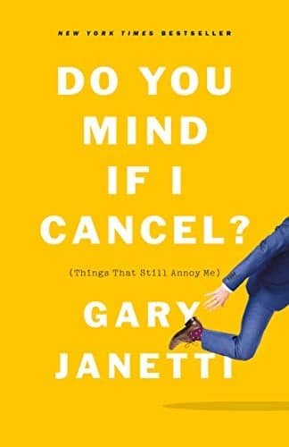 Cover of Do You Mind If I Cancel?: (Things That Still Annoy Me)