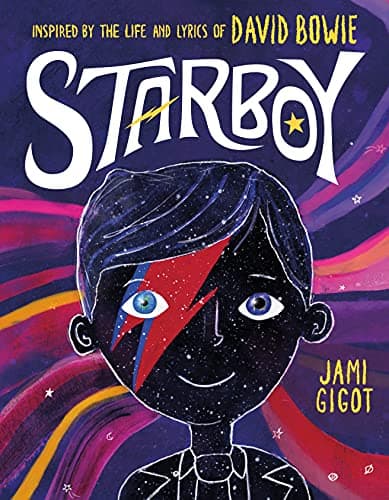 Cover of Starboy: Inspired by the Life and Lyrics of David Bowie