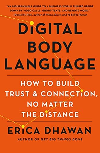Cover of Digital Body Language: How to Build Trust and Connection, No Matter the Distance