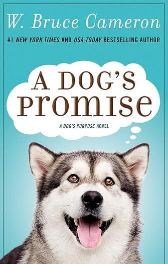 Cover of A Dog's Promise (A Dogs Purpose, Bk. 3)