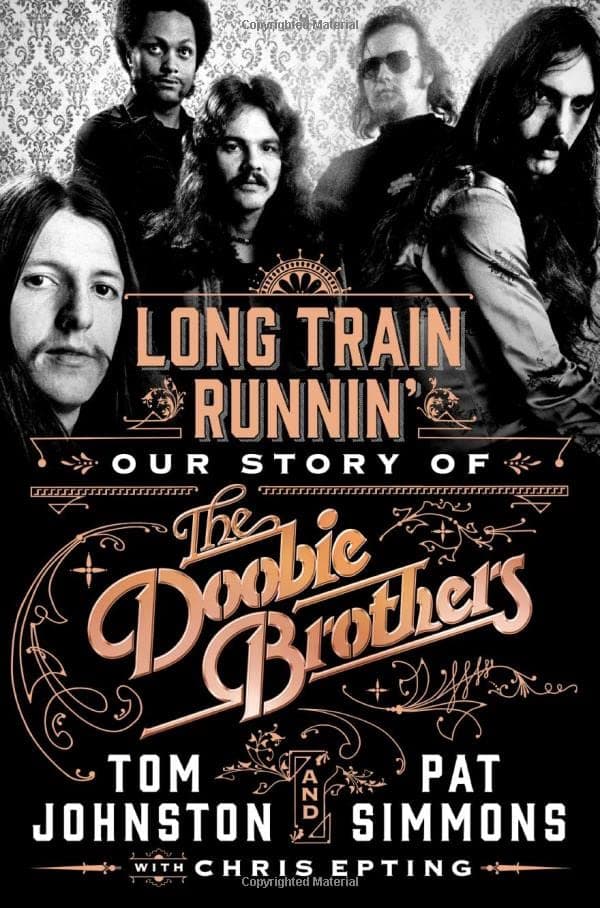 Cover of Long Train Runnin': Our Story of The Doobie Brothers