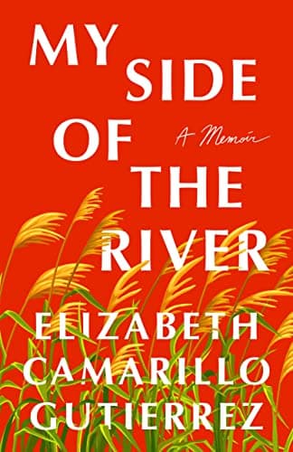 Cover of My Side of the River: A Memoir