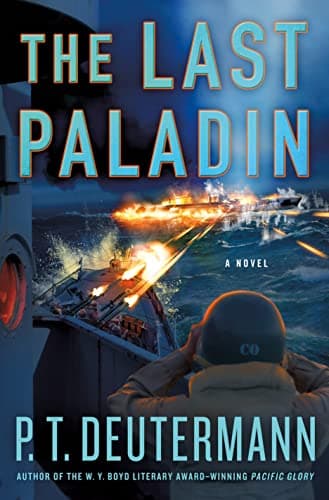 Cover of The Last Paladin (P. T. Deutermann WWII Novels)